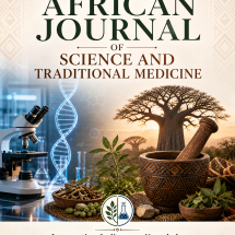 African Journal of Science and Traditional Medicine: Integrating Indigenous Knowledge with Modern Science